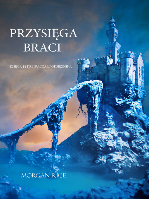 Title details for Przysięga Braci by Morgan Rice - Available
